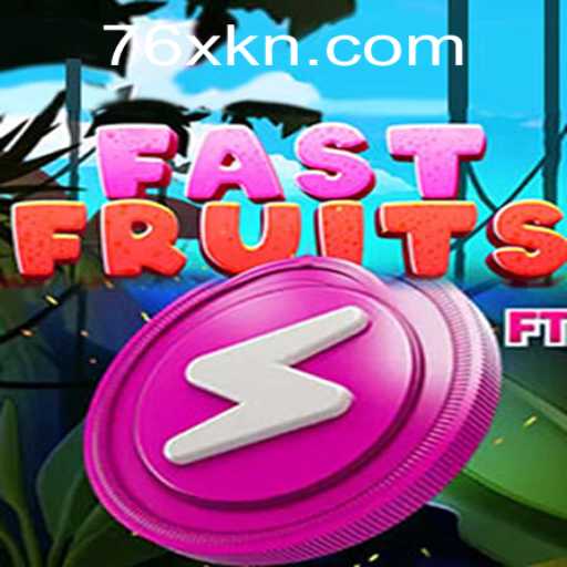FastFruits: The Thrilling World of 76x Multipliers